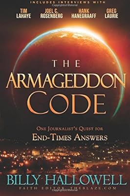 The Armageddon Code: One Journalist's Quest for End-Times Answers
