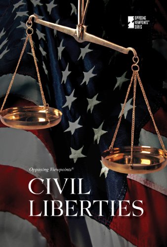 Civil Liberties (Opposing Viewpoints) by Noel Merino