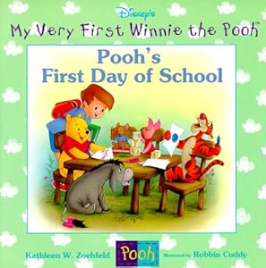 Pooh's First Day of School (My Very First Winnie the Pooh)