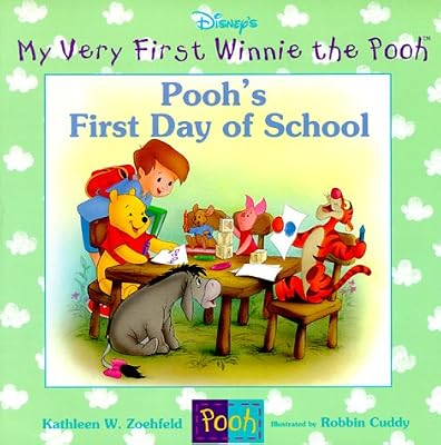 Pooh's First Day of School (My Very First Winnie the Pooh)