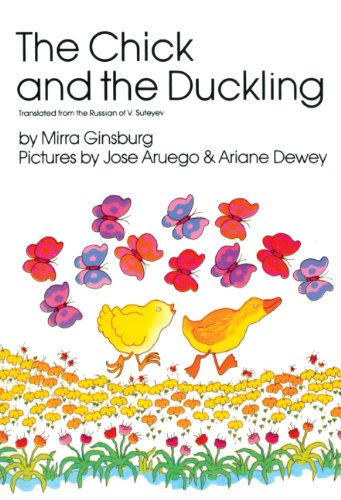 The Chick and the Duckling by Mirra Ginsburg