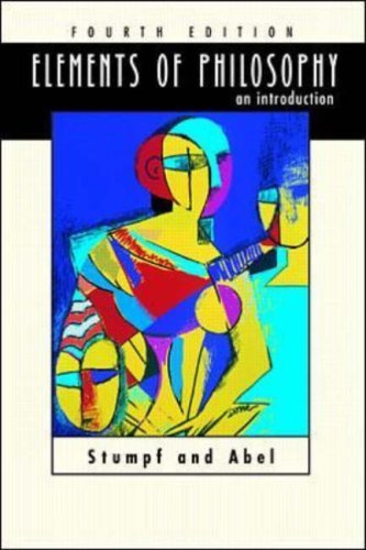 Elements of Philosophy : An Introduction by Samuel Enoch Stumpf, Donald C. Abel(January 1, 2001) Hardcover by unknown author