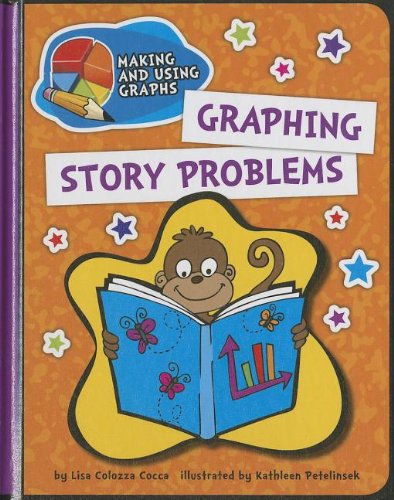 Graphing Story Problems by Lisa Colozza Cocca
