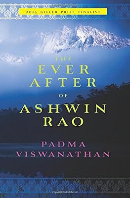 The Ever After of Ashwin Rao: A Novel