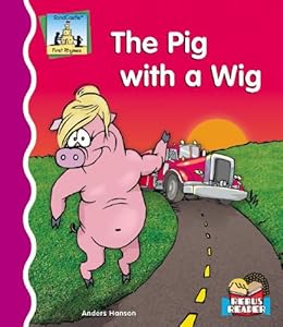 The Pig With the Wig (First Rhymes)
