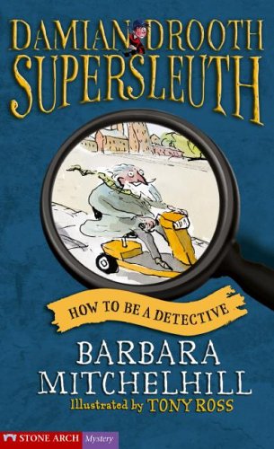 How to Be a Detective by Barbara Mitchelhill