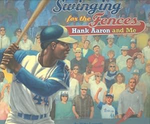 Swinging for the Fences: Hank Aaron and Me