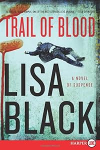 Trail of Blood LP: A Novel of Suspense