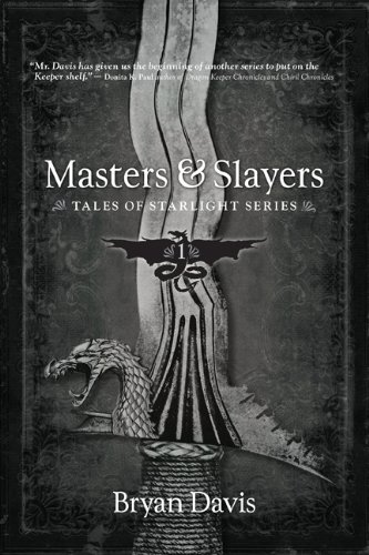 Masters &amp; Slayers by Bryan Davis