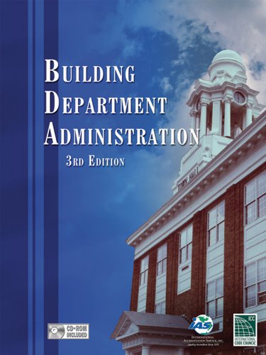 Building Department Administration, 3rd edition by International Code Council