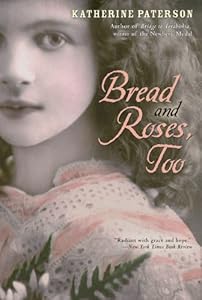 Bread and Roses, Too