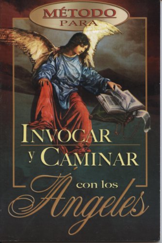 Metodo Para Invocar y Caminar Con Los Angeles by Epoca