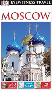DK Eyewitness Travel Guide: Moscow