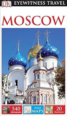 DK Eyewitness Travel Guide: Moscow