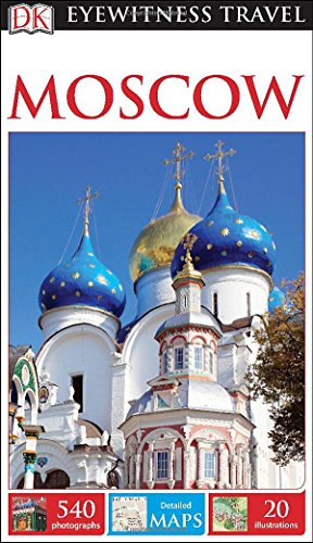 DK Eyewitness Travel Guide: Moscow by DK Publishing