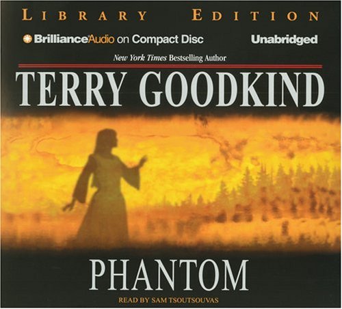 Phantom: Chainfire Trilogy, Part 2 (Sword of Truth, Book 10) by Terry Goodkind