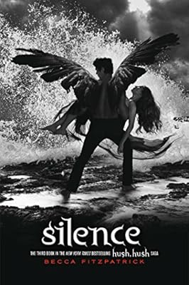 Silence (The Hush, Hush Saga Book 3)