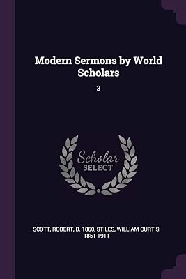 Modern Sermons by World Scholars: 3