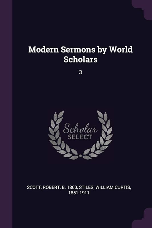 Modern Sermons by World Scholars: 3 by Robert Scott