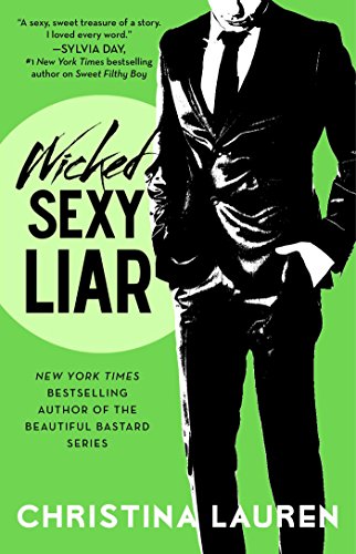 Wicked Sexy Liar by Christina Lauren