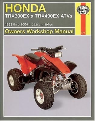 Haynes Honda TRX300EX &amp; TRX400ex ATV's 1993 thru 2004