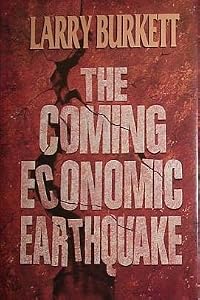 The Coming Economic Earthquake