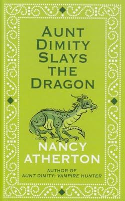 Aunt Dimity Slays the Dragon