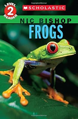 Scholastic Reader Level 2: Frogs