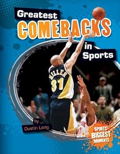 Greatest Comebacks in Sports