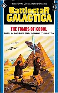 The Tombs of Kobol (Battlestar Galactica, No. 3)