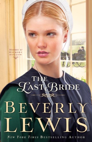The Last Bride by Beverly Lewis