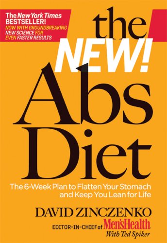 The New Abs Diet: The 6-Week Plan to Flatten Your Stomach and Keep You Lean for Life by David Zinczenko