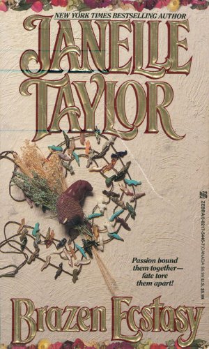 Brazen Ecstasy by Janelle Taylor