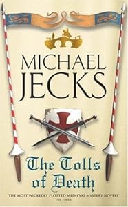 The Tolls of Death (Medieval West Country Mysteries)
