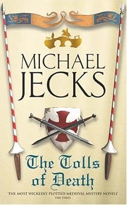The Tolls of Death (Medieval West Country Mysteries)