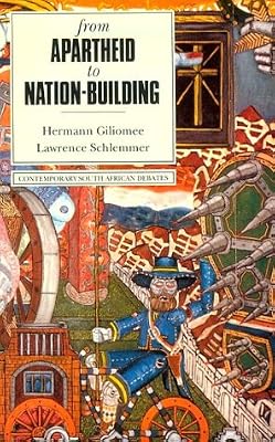 From Apartheid to Nation Building (Contemporary South African Debates)