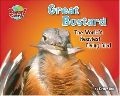 Great Bustard: The World's Heaviest Flying Bird (Supersized!)