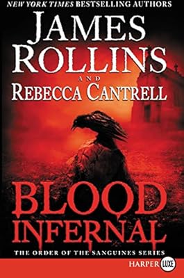 Blood Infernal LP: The Order of the Sanguines Series