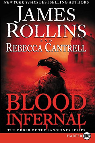 Blood Infernal LP: The Order of the Sanguines Series by James Rollins