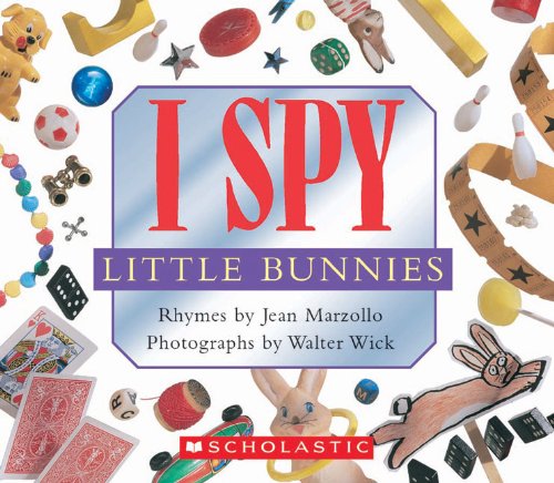 I Spy Little Bunnies by Jean Marzollo