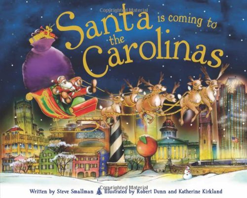 Santa Is Coming to the Carolinas by Steve Smallman  ,