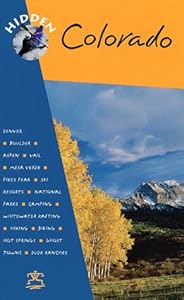 Hidden Colorado (2nd Edition)