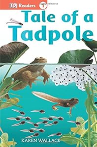 DK Readers L1: Tale of a Tadpole