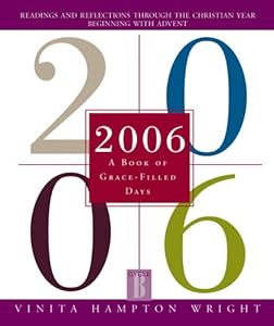A Book Of Grace-Filled Days 2006 by Vinita Hampton Wright