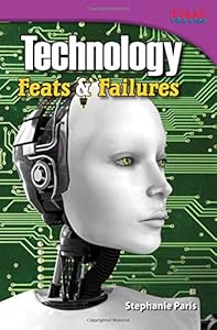 Technology Feats &amp; Failures