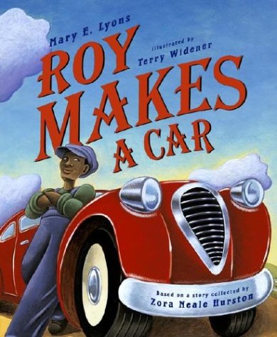 Roy Makes a Car by Mary E. Lyons