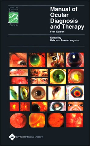 Manual of Ocular Diagnosis and Therapy by Deborah Pavan-Langston