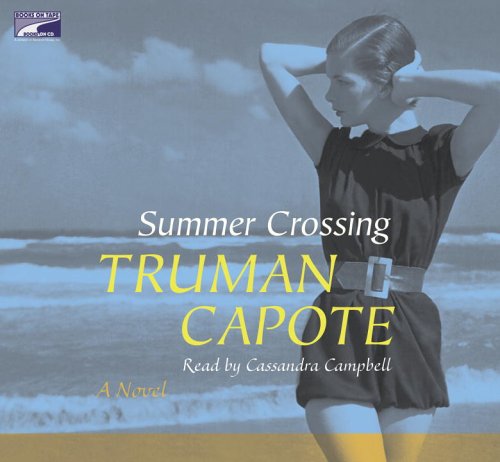 Summer Crossing by Truman Capote