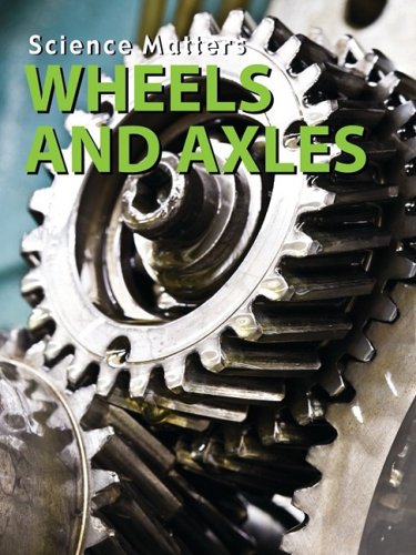 Wheels and Axles by Erinn Banting