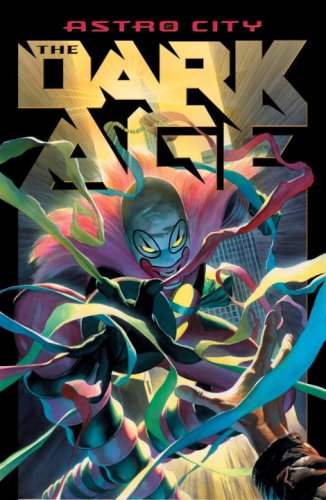 ASTRO CITY: THE DARK AGE, BOOK 1 by Kurt Busiek